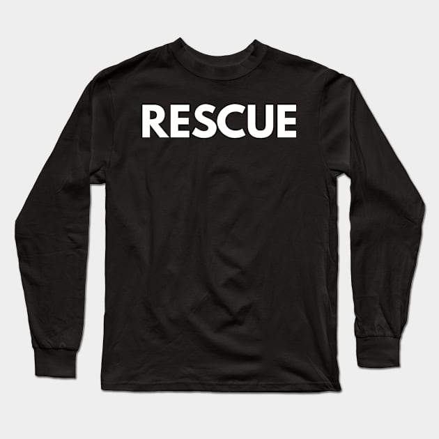 rescue Long Sleeve T-Shirt by FromBerlinGift